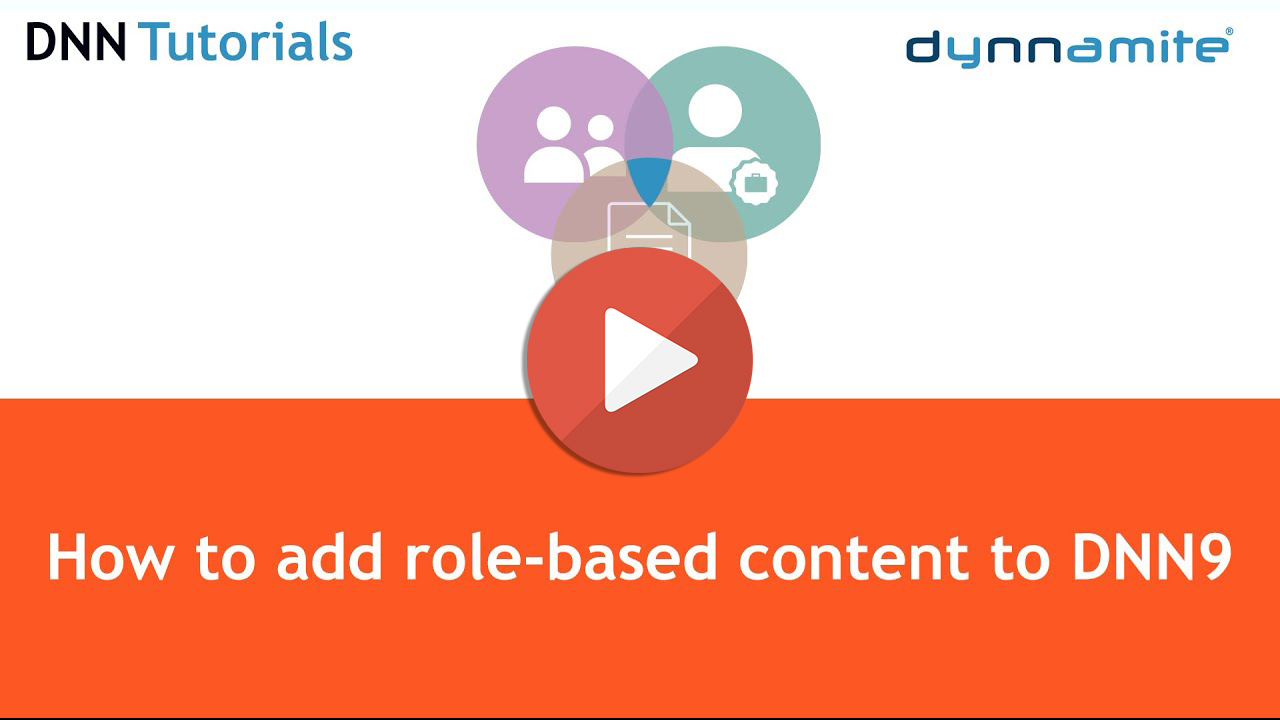 DNN Tutorial #7 Add role-based content to a DNN9 website