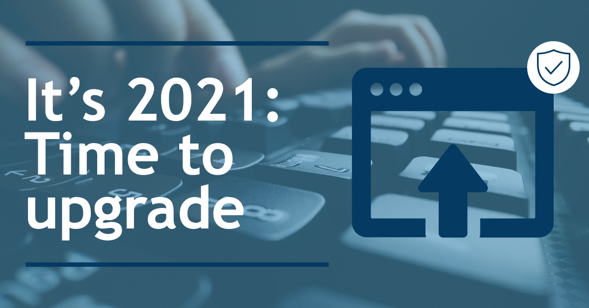 Is 2021 the year of the upgrade?